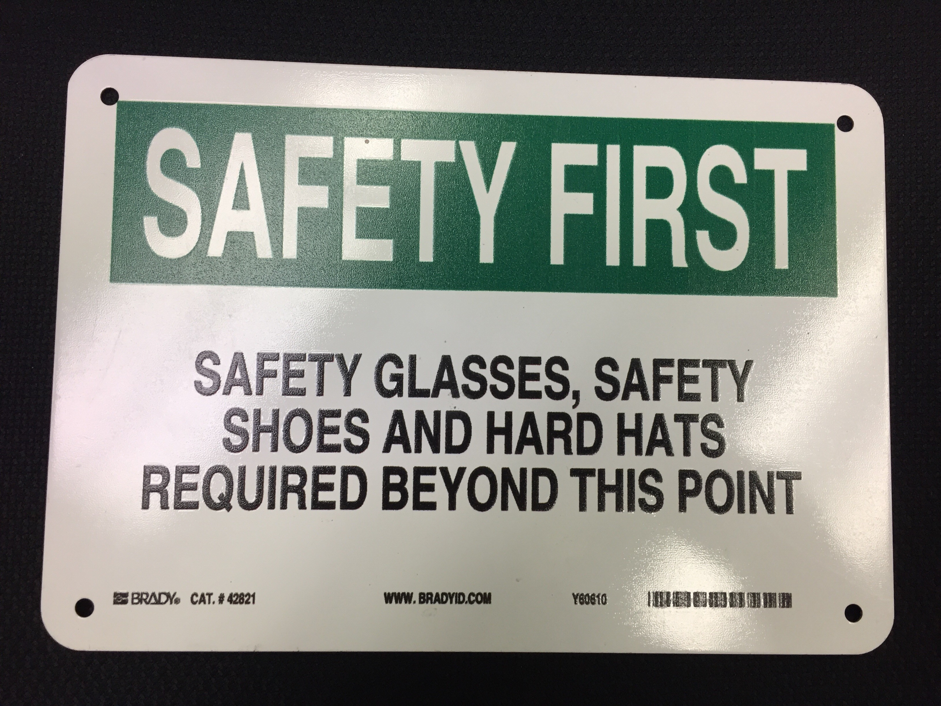 SIGN - METAL 10&quot;W X 7&quot;H &quot;SAFETY FIRST- SAFETY GLASSES,